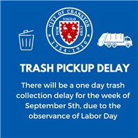 One day trash delay for the week of September 5th. City Hall will closed Monday Sept. 5th. Happy Labor Day!